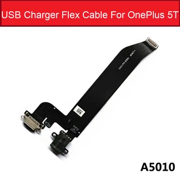  Pentru Oneplus 5 A5000 5T A5010 1+5 1+5T USB de Încărcare Cablu Flex Cu Mufa Piese de schimb