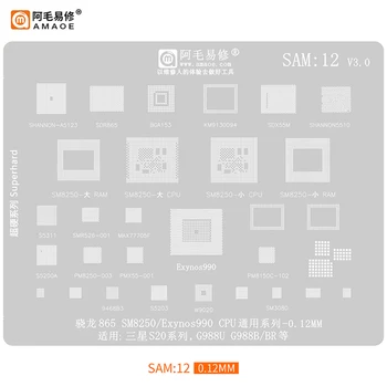 SAM12 BGA Stencil Reballing Pentru Samsung S20 S20+ G988U G988B G988BR G988DS Exynos990 SM8250 CPU SHANNON5510 SDX55M KM9130094 IC